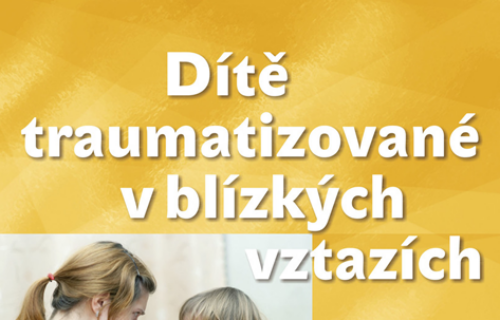 dite-traumatizovane-v-blizkych-vztazich-e1524070492987